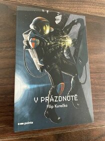 V prázdnotě Filip Kurečka