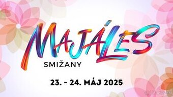 🎟️ VSTUPENKA NA MAJÁLES V SMIŽANOCH