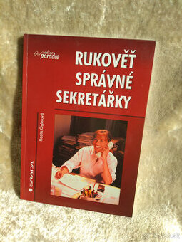 Rosita Ciglerová: Rukoveť správnej sekretárky