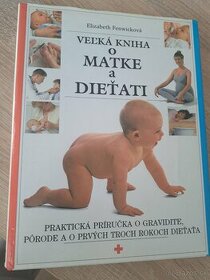 Veľká kniha o matke a dieťati rok 1991 - 1