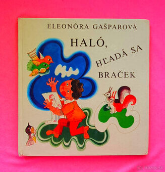 Haló,hľadá sa braček.