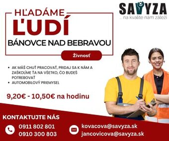 Hľadáme ľudí do BN od 9,20€ - 10,50€ na hodinu