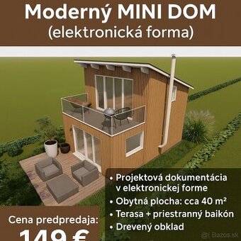 Projektová dokumentácia – Moderný MINI DOM