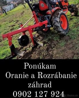 Oranie a rozrábanie záhrad