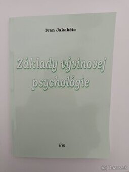 Základy vývinovej psychológie - Ivan Jakabčic