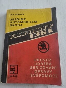 Jazdíme  automobilom ŠKODA FAVORIT 136L