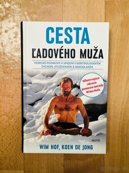 Wim Hof ,Cesta ľadového muža