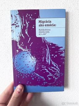 Migrácia ako emócia - Zbierka esejí