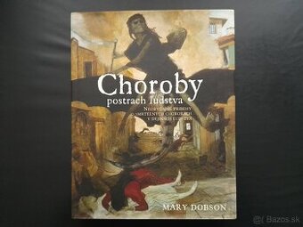 Choroby, postrach ľudstva