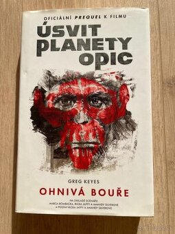 Greg Keyes - Úsvit planety opic - Ohnivá Bouře (2014)