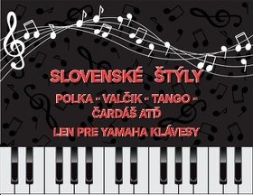 Štýly Slovenské Yamaha