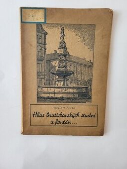 Vladimír Plicka - Hlas bratislavských studní a fontán...