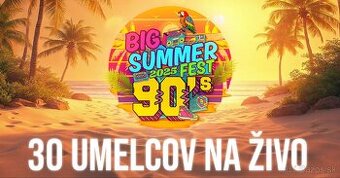 REZERVOVANÉ...Vstupenka na: Big Summer Fest 2025