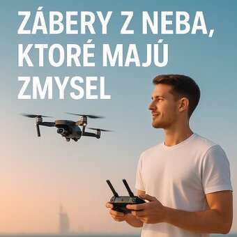 DRONOVÉ SLUŽBY – UNIKÁTNE ZÁBERY Z NEBA 🚁
