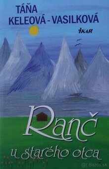 Ranč u starého otca - Táňa Keleová-Vasilková