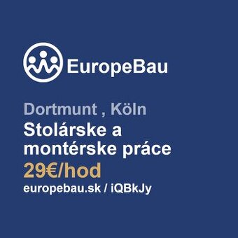 HĽADÁME 2 MONTÉROV / STOLÁROV – DORTMUND & KOLÍN, NEMECKO