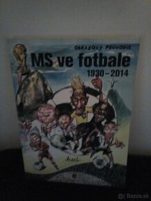 MS  VE  FOTBALE  1930 - 2014