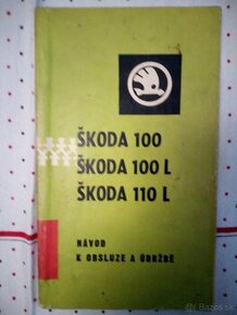 Návod k obsluhe Škoda 100, Škoda 100 L, Škoda 110 L