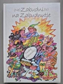 Ne Zabudnite na zabudnutie O.Klenovský