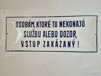 Tabula "OSOBÁM....VSTUP ZAKÁZANÝ"