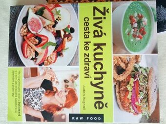 Predám kuchárku Živá kuchyně cesta ke zdraí