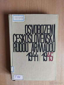 Osvobození československa rudou armádou 1944/1945 kol.autorů