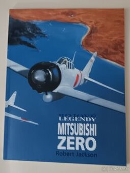Predám knihu Bojové legendy Mitsubishi Zero