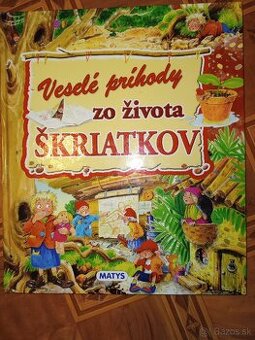 Veselé príhody zo života škriatkov