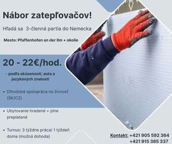 Zatepľovači do Nemecka – 20–22 €/hod, ubytovanie zdarma