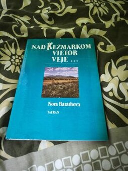 Nad Kežmarkom vietor veje...