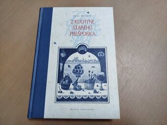Z Kuchyne starého Prešporka-2001-Peter Ševčovič--2.doplnené