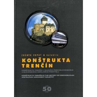 Konštrukta Trenčín v dejinách československého a slovenského