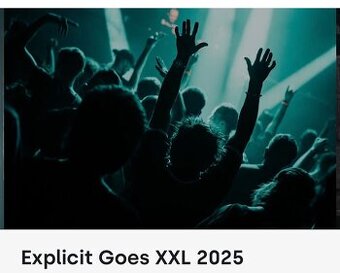 EXPLICIT GOES XXL
