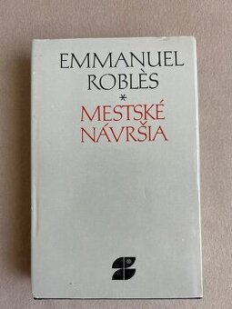 Mestské návršia - Emmanuel Roblès r.1986