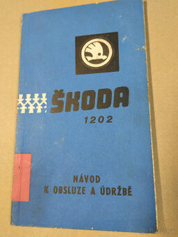 Škoda 1202 návod na obsluhu a údržbu,katalog ND