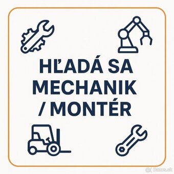 Hľadáme samostatného mechanika/montéra