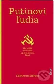 Putinovi ľudia, kniha ktorá mrazí