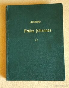 predám knihu J. Branecký Fráter Johannes - 1