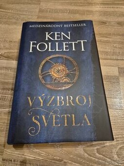 Ken Follett - Výzbroj svetla
