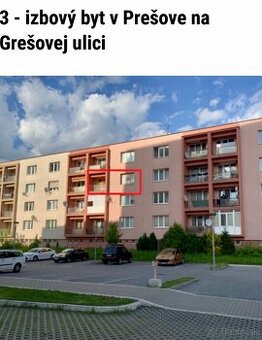 3 - izbový byt v Prešove na Grešovej ulici