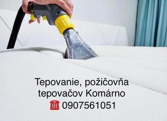 Tepovanie Komárno a okolie