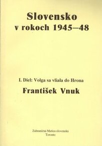 Slovensko v rokoch 1945-48 František Vnuk