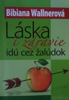 Láska i zdravie idú cez žalúdok