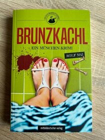 Brunzkachl - Rolf Mai (kniha v nemčine)