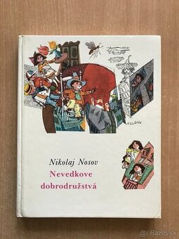 Nikolaj Nosov: Nevedkove dobrodružstvá