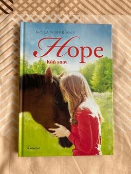 Hope: Kôň snov - Carola Wimmer
