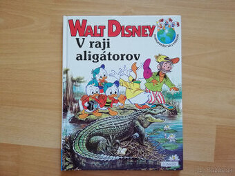 Walt Disney - V raji aligátorov 1993