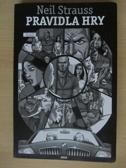 Neil Strauss Pravidla Hry nejlepší kurs jak sbalit každou...
