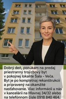 PREDAJ - 3 izbového bytu v Šali-Veči