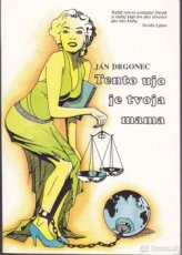 Tento ujo je tvoja mama